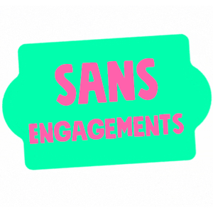 sans engagement